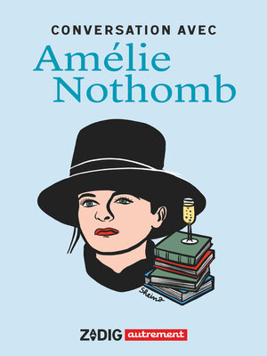 cover image of Conversation avec Amélie Nothomb